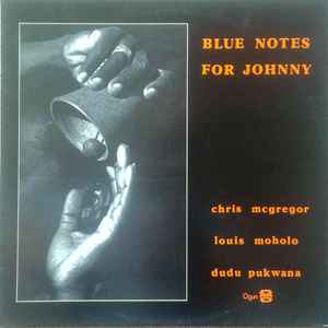 Blue Notes For Johnny - Blue Notes
