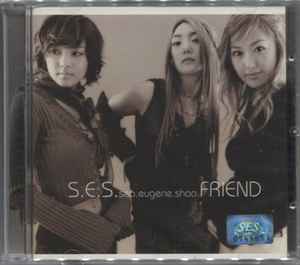 S.E.S. - S.E.S. FRIEND | Releases | Discogs