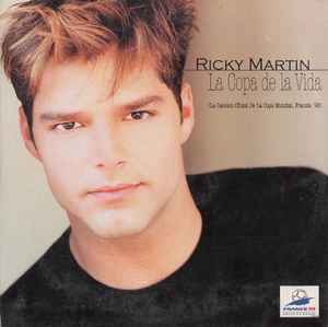 Ricky Martin - La Copa De La Vida (La Cancion Oficial De La Copa Mundial, Francia '98) album cover