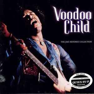 Jimi Hendrix - Voodoo Child (The Jimi Hendrix Collection)