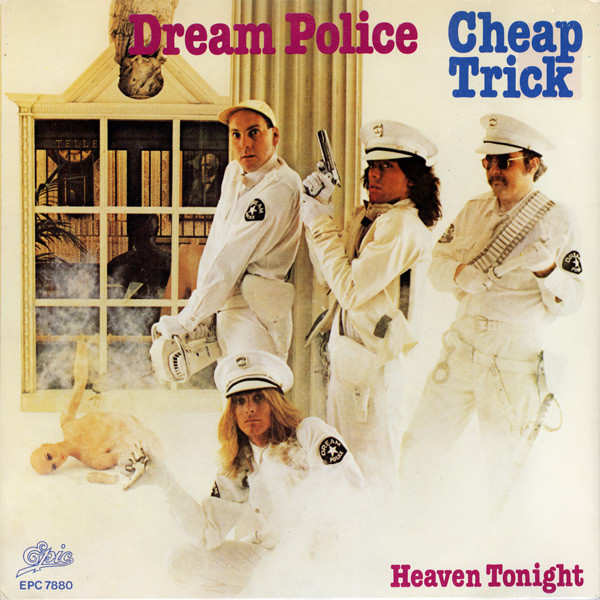 Cheap Trick = チープ・トリック – ドリーム・ポリス = Dream Police 