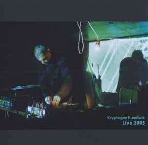 Kryptogen Rundfunk - Live 2005 album cover