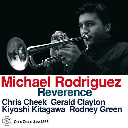 Album herunterladen Michael Rodriguez - Reverence
