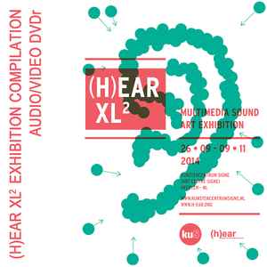 Various - (h)ear XL II Exhibition Compilation album cover