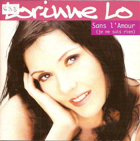 Lorinne Lo – Sans L'amour (Je Ne Suis Rien) Remix (1999, Vinyl