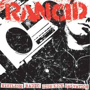 Rancid - Nihilism / Radio / Side Kick / Salvation
