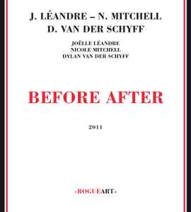 Before After - J. Léandre - N. Mitchell - D. Van Der Schyff