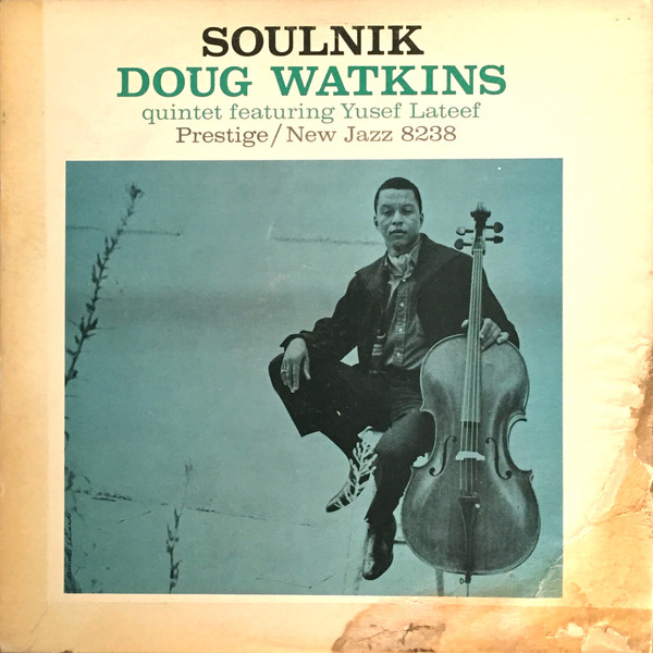 Doug Watkins Quintet Featuring Yusef Lateef – Soulnik (2009, CD