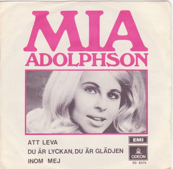 descargar álbum Mia Adolphson - Att Leva Du Är Lyckan Du Är Glädjen Inom Mej