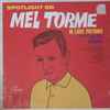 Mel Torme* - Spotlight On Mel Torme In Love Potions 