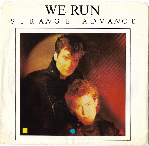 Strange Advance – We Run (1985, Vinyl) - Discogs