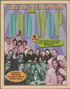 The Encyclopedia Of Doo Wop (2000, CD) - Discogs