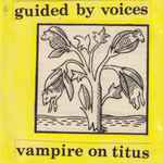 Cover of Vampire On Titus / Propeller, 1993, CD