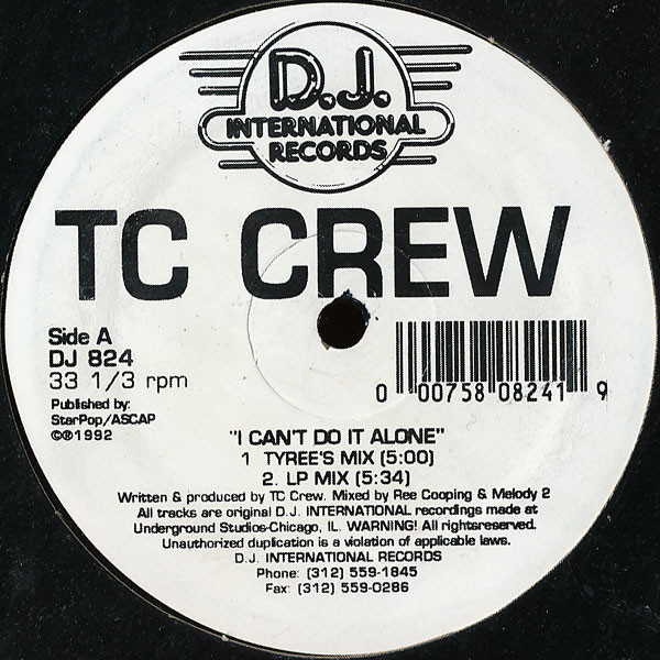 TC Crew – I Can't Do It Alone (1992, Vinyl) - Discogs