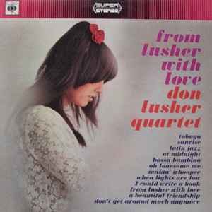 Don Lusher Quartet - From Lusher With Love album cover