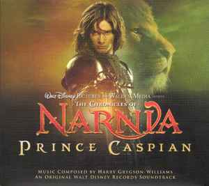 Harry Gregson-Williams - The Chronicles Of Narnia: Prince Caspian (Original Soundtrack)
