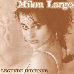 Milou Largo - Légende Indienne album cover