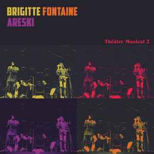 Areski - Brigitte Fontaine - Théâtre Musical 2 album cover