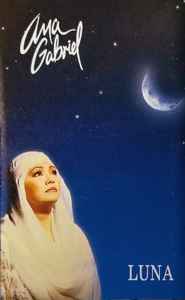Ana Gabriel – Luna (1993, Cassette) - Discogs