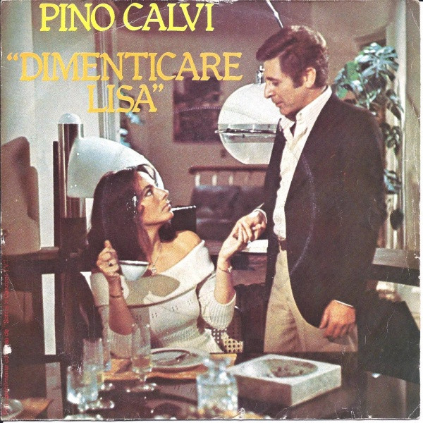 ladda ner album Pino Calvi E La Sua Orchestra - Dimenticare Lisa Racconto