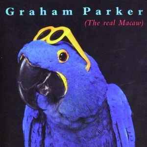 Graham Parker - The Real Macaw album cover