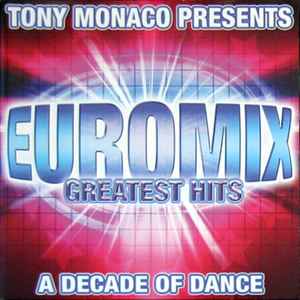 Euromix Greatest Hits - A Decade Of Dance (2003, CD) - Discogs