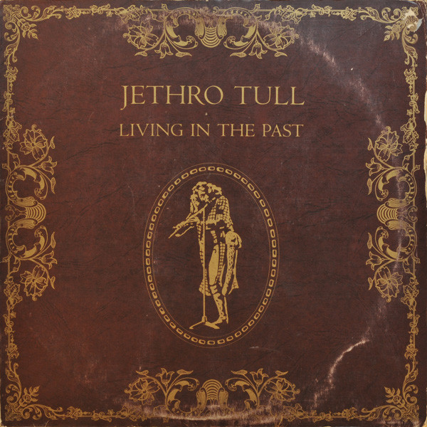 Jethro Tull Living In The Past 1972 Vinyl Discogs   MC01OTAyLmpwZWc 