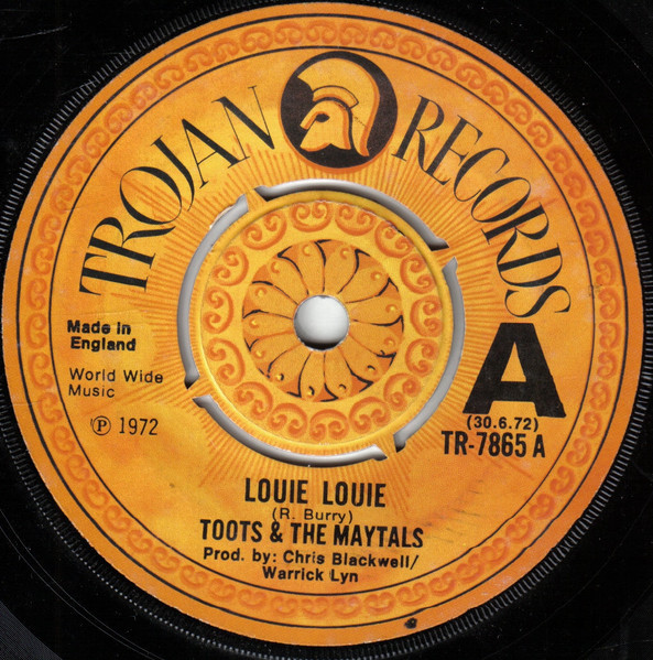 Toots And The Maytals – Louie Louie / Pressure Drop '72 (1972 