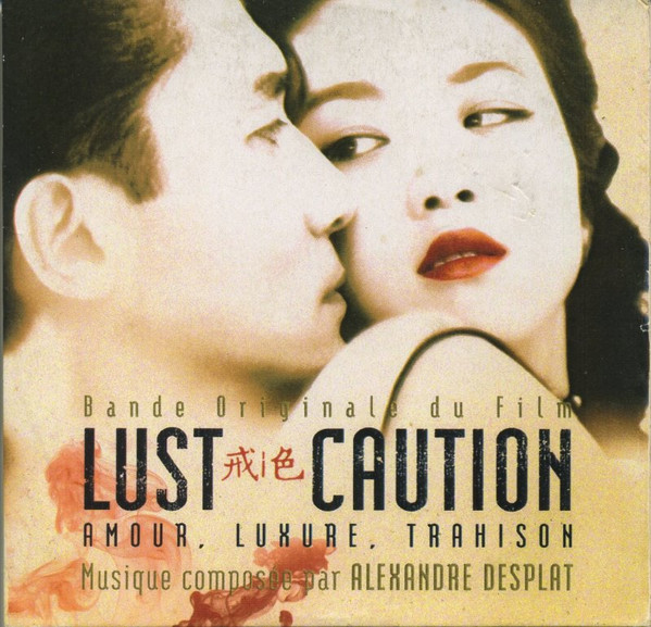 Alexandre Desplat – Lust Caution (Bande Originale Du Film) (CDr