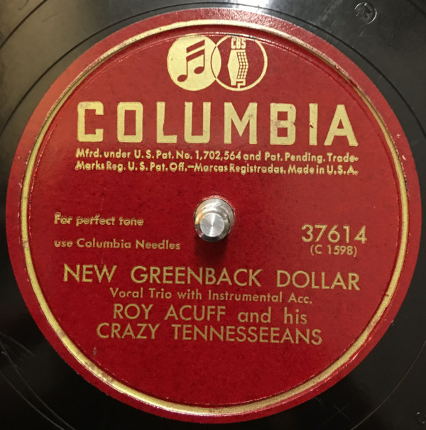 last ned album Roy Acuff And His Crazy Tennesseeans - New Greenback Dollar Steamboat Whistle Blues