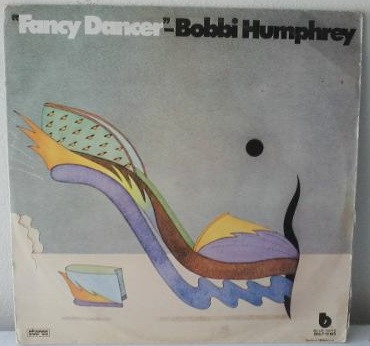Bobbi Humphrey - Fancy Dancer | Releases | Discogs