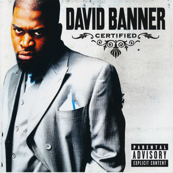 David Banner Certified 2005 CD Discogs