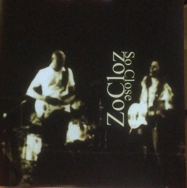 télécharger l'album ZoCloz - So Close
