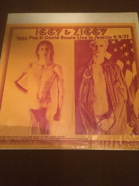 Iggy & Ziggy - Iggy Pop & David Bowie Live In Seattle 4/9/77