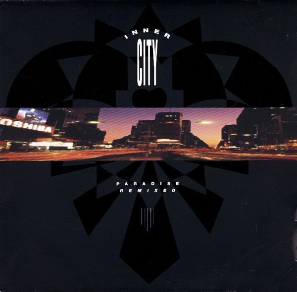 Обложка конверта виниловой пластинки Inner City - Paradise Remixed
