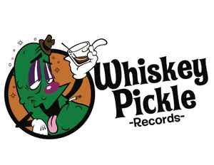 Whiskey Pickle on Discogs