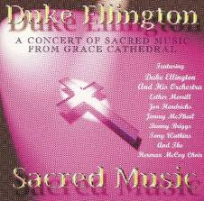 Duke Ellington – A Concert Of Sacred Music From Grace Cathedral