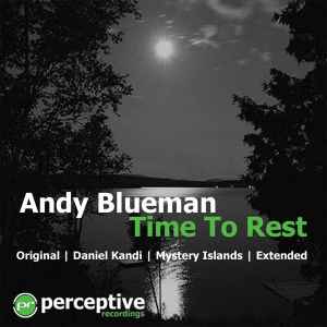 Time To Rest - Andy Blueman