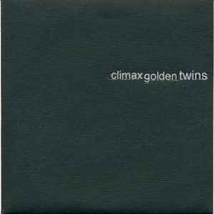 Climax Golden Twins - Climax Golden Twins
