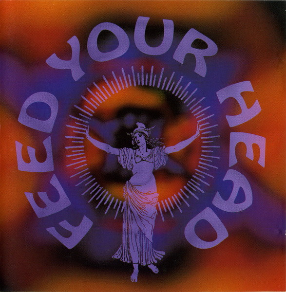 Feed Your Head (1993, CD) - Discogs