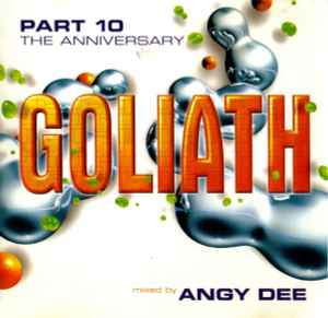 Angy Dee - Goliath Part 10 - The Anniversary album cover