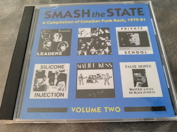 Smash The State - Volume Two - A Compilation Of Canadian Punk Rock