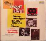 Cover of The Jazz Combo From "I Want To Live!", 2009, CD