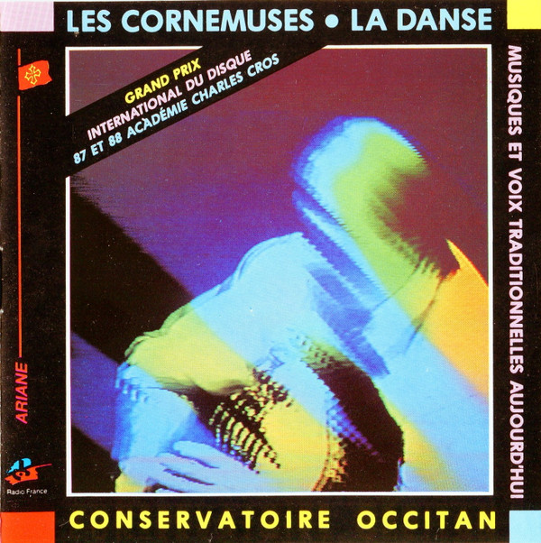 lataa albumi Le Conservatoire Occitan - Les Cornemuses La Danse