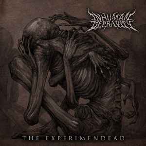 Inhuman Depravity - The Experimendead album cover