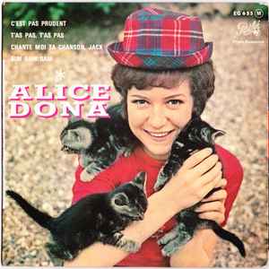 Alice Dona - C'est Pas Prudent