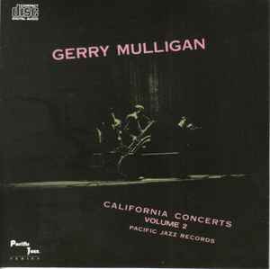 Gerry Mulligan - California Concerts • Volume 2