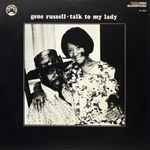 Gene Russell – Talk To My Lady (1973, Vinyl) - Discogs