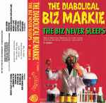 The Diabolical Biz Markie - The Biz Never Sleeps | Releases