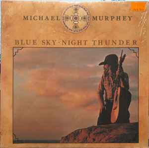 Michael Martin Murphey - Blue Sky · Night Thunder